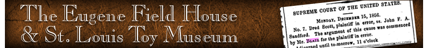 The Eugene Field House Museum