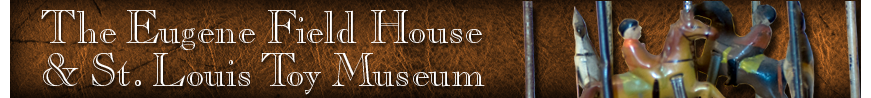 The Eugene Field House Museum