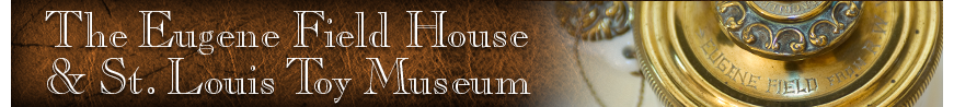 The Eugene Field House Museum