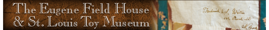 The Eugene Field House Museum