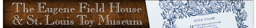 The Eugene Field House Museum